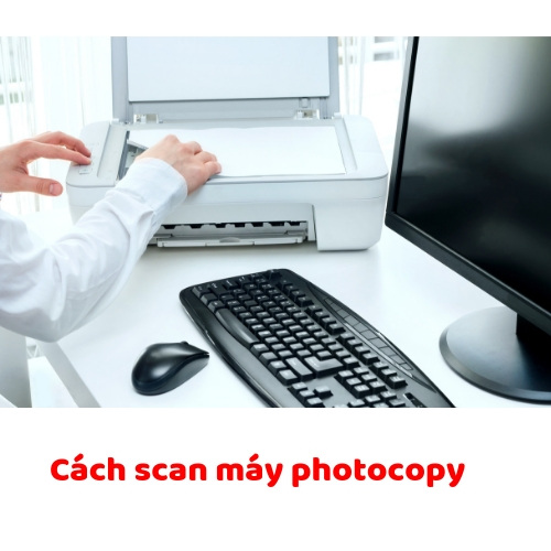Cách scan tài liệu từ máy photocopy nhanh nhất
